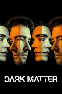 دانلود سریال Dark Matter بدون سانسور