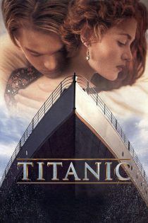 دانلود فیلم Titanic 1997 بدون سانسور