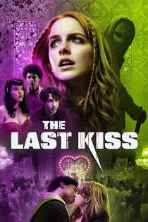 دانلود فیلم The Last Kiss 2026 بدون سانسور