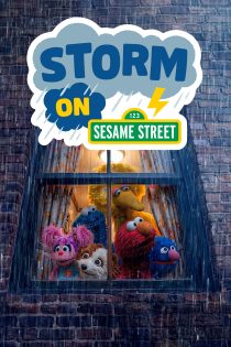 دانلود فیلم Storm on Sesame Street 2026 بدون سانسور